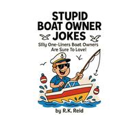 Stupid Boat Owner Jokes: Need funny boat owner gift ideas? It's one of the unique gifts for Boat Owners that's perfect for Christmas or a Birthday!