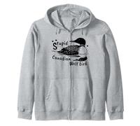 Stupid Canadian Wolf Bird Funny Loon Animal Loons Meme Felpa con Cappuccio