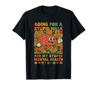 Stupid Walk Brain Retro Mental Care per L'Arte della Salute Maglietta