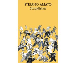 Stupidistan [Paperback] [Aug 26, 2020] Amato, Stefano