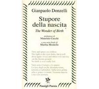 Stupore della nascita. Ediz. italiana e inglese