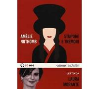 Stupore e tremori letto da Laura Morante. CD Audio formato MP3