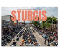 Sturgis - The most famous motorcycle rally in the world (Wall Calendar 2026 DIN A3 landscape), CALVENDO 12 Month Wall Calendar: The colors of the motorcycle in Sturgis