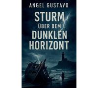 Sturm über dem dunklen Horizont
