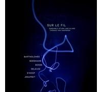 Sturm und Klang; Thomas Van Haeperen - Sur le fil