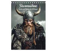 Sturmsöhne Stärke und Mythos der Wikinger (Tischkalender 2026 DIN A5 hoch), CALVENDO Monatskalender: Mythische Stärke aus dem Norden