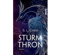 Sturmthron: Roman | Das große Finale der epischen Phönix-Saga: 2