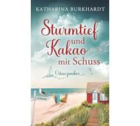 Sturmtief und Kakao mit Schuss: Ostseezauber 2