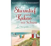 Sturmtief und Kakao mit Schuss: Ostseezauber 2