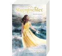 Sturmtochter, Band 3: Für immer vereint (Dramatische Romantasy mit Elemente-Magie von SPIEGEL-Bestsellerautorin Bianca Iosivoni)