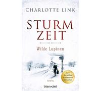 Sturmzeit - Wilde Lupinen: Roman [Lingua tedesca]