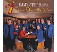 STURR, JIMMY - COME SHARE THE WINE
