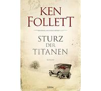 Sturz der Titanen [German] by Follett, Ken