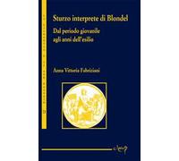 Sturzo interprete di Blondel. Dal periodo giovanile agli anni dell'esilio