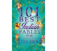 Stuti Gupta 101 Best Indian Fables for Children (Tascabile)