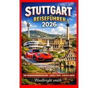 STUTTGART REISEFÜHRER 2026