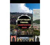 STUTTGART TRAVEL COMPANION 2025