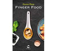 Stuzzico mania. Finger food. Ediz. speciale. Con gadget
