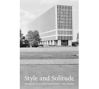 Style and Solitude: The History of an Architectural Problem