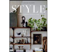 Natalie Walton Style: The Art of Creating a Beautiful Home (Copertina rigida)