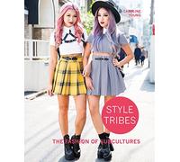 Style Tribes: The Fashion of Subcultures