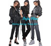 Style Vibes: Coloring Book for Trendy Girls: From streetwear to glam, color your way through a collection of stylish looks perfect for confident, trendy girls.