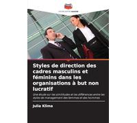Styles de direction des cadres masculins et féminins dans les organisations à but non lucratif: Une étude sur les similitudes et les différences entre les styles de management des femmes et des hommes