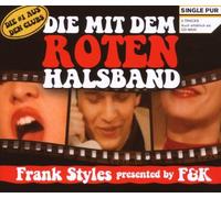 Styles,Frank Presented By F&K - Die mit dem Roten Halsband (2-Track)