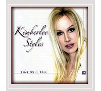 Styles, Kimberlee - Time Will Tell