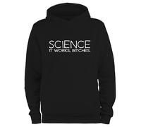 Styletex23 Felpa Con Cappuccio Uomo Science It Works BITCHES Divertente