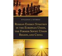 Stylianos A. So Russian Energy Strategy in the European Union (Copertina rigida)