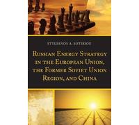 Stylianos A. So Russian Energy Strategy in the European Union, the F (Tascabile)