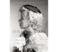 Styling the Stars: Lost Treasures from the Twentieth Century Fox Archive