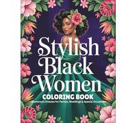 Stylish Black Women Coloring Book: Glamorous Dresses for Parties, Weddings & Special Occasions