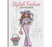 Stylish Fashion Coloring Book for Adults: 80s-Inspired Outfits, Glamorous Hairstyles & Chic Portraits for Relaxation and Creativity - Perfect Gift for Fashion and Beauty Lovers