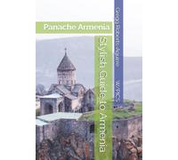 Stylish Guide to Armenia: Panache Armenia
