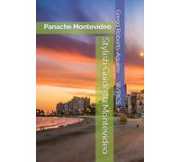 Stylish Guide to Montevideo: Panache Montevideo