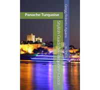 Stylish Guide to Turquoise Coast: Panache Turquoise