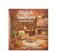 Stylish Interiors Coloring Book: Cozy Colors