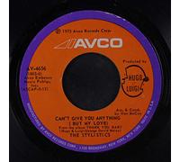 STYLISTICS - can't give you anything (but my love)