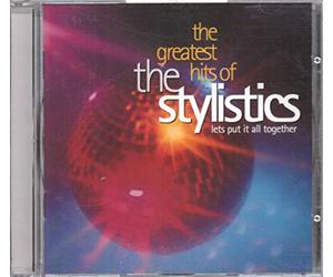 Stylistics - Greatest Hits Of-Let's Put It Together