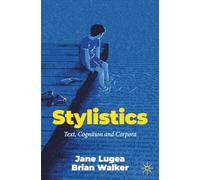 Stylistics: Text, Cognition and Corpora