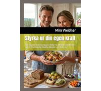 Styrka ur din egen kraft: The Shaolin Strategy Against Belly Fat: Mental Self-Mastery and AI Precision for Healthy Weight Loss After 40.