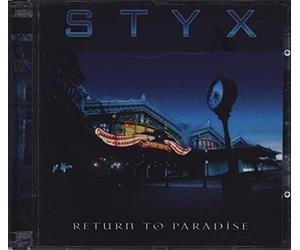 Styx - Return to Paradise