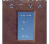 Styx - Show Me The Way