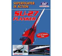 SU-27 Flanker - Superfighter in Action