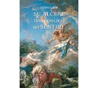Su alcune trasformazioni del sentire