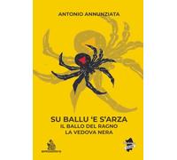 Su ballu e s'arza: Il ballo del ragno - la vedova nera