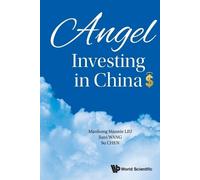 Su Chen Mannie Manhong Liu Jenny Jiani Wang Angel Investing In China (Tascabile)