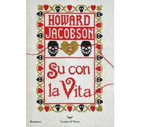 Su con la vita - Jacobson Howard
